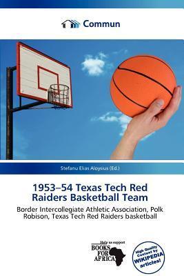 1953-54 Texas Tech Red Raiders Basketball Team