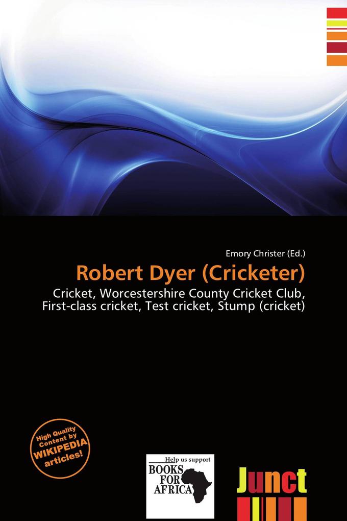 Robert Dyer (Cricketer)