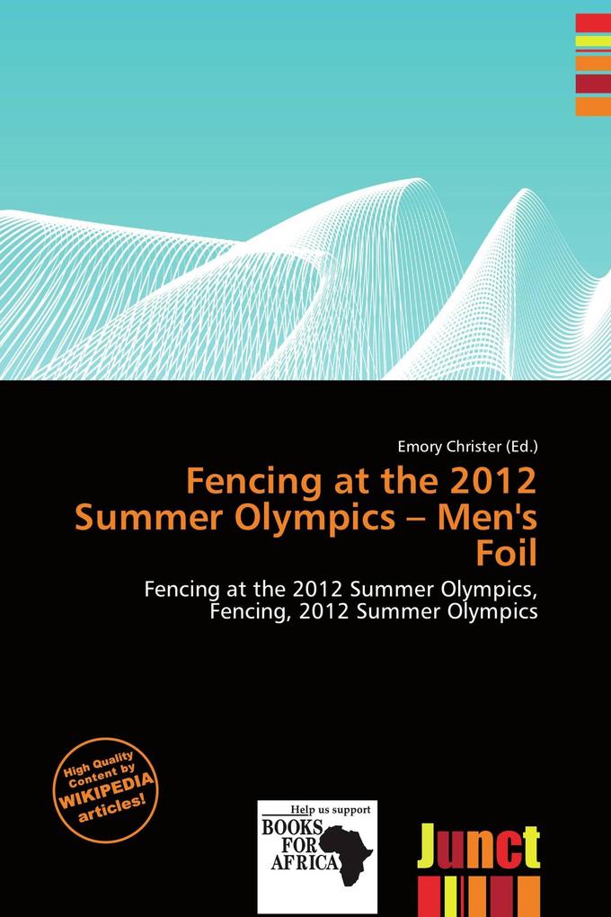 Fencing at the 2012 Summer Olympics - Men's Foil