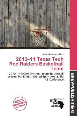 2010-11 Texas Tech Red Raiders Basketball Team