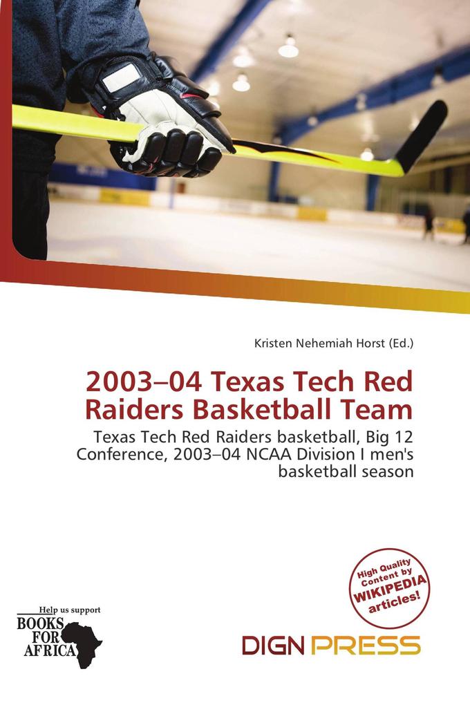 2003-04 Texas Tech Red Raiders Basketball Team