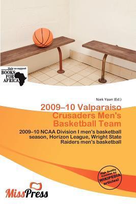 2009-10 Valparaiso Crusaders Men's Basketball Team