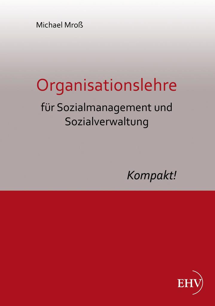 Organisationslehre für Sozialmanagement und Sozialverwaltung