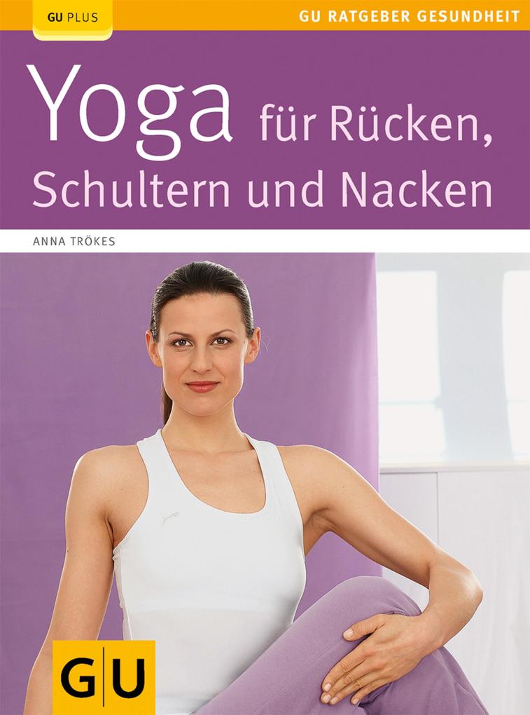 Yoga für Rücken Schulter und Nacken