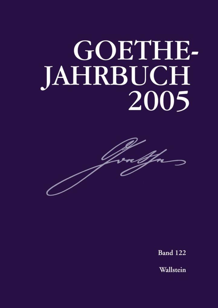 Goethe-Jahrbuch 122 2005