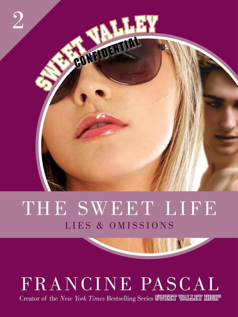 The Sweet Life 2: Lies and Omissions