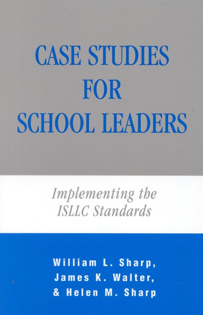 Case Studies for School Leaders