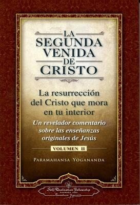 La Segunda Venida de Cristo Volumen II