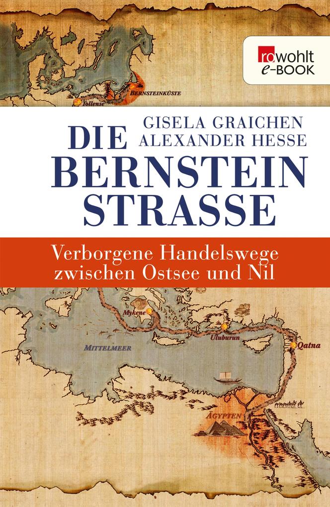 Die Bernsteinstraße - Gisela Graichen/ Alexander Hesse