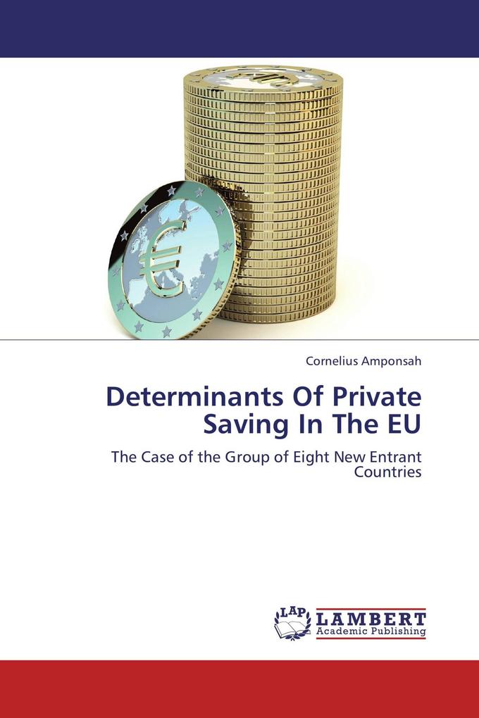 Determinants Of Private Saving In The EU