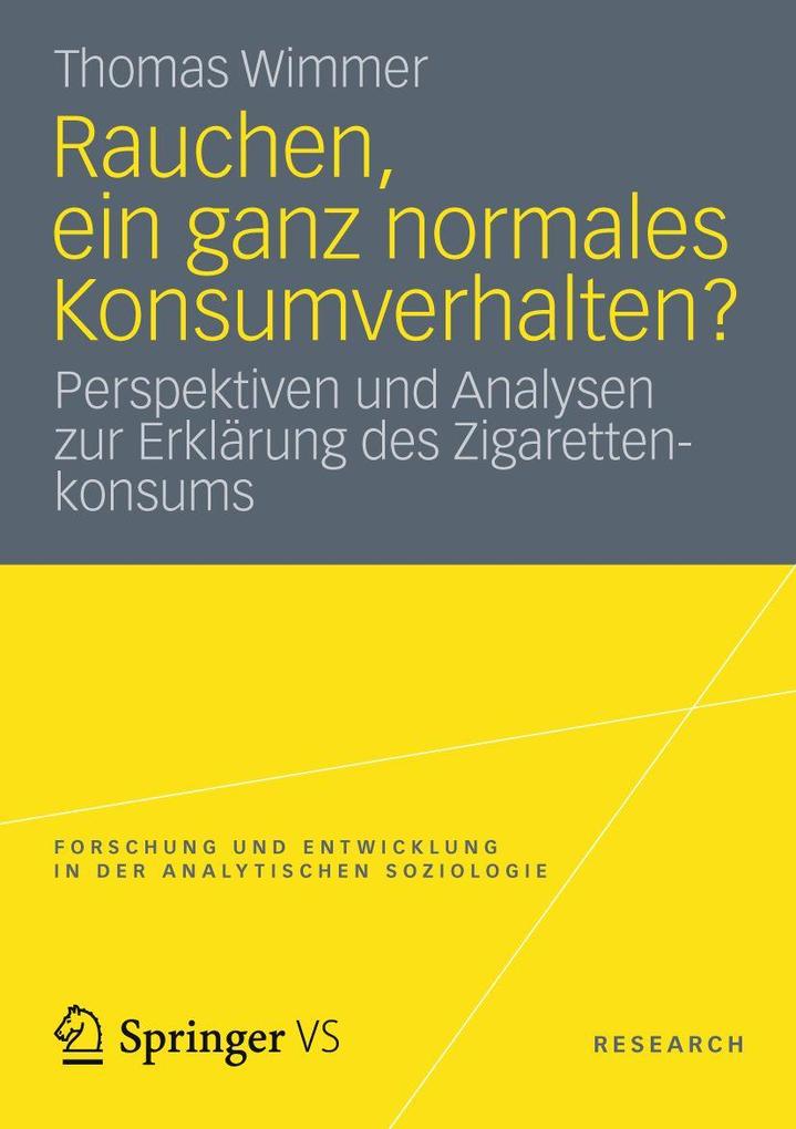 Rauchen ein ganz normales Konsumverhalten?