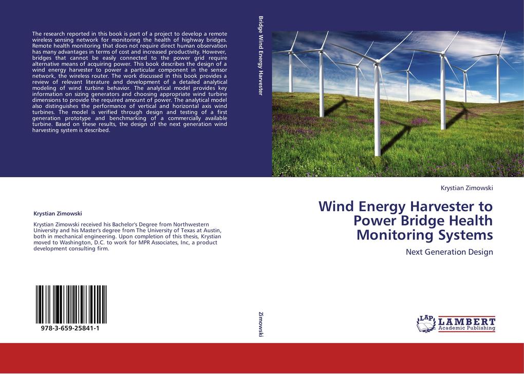 Wind Energy Harvester to Power Bridge Health Monitoring Systems