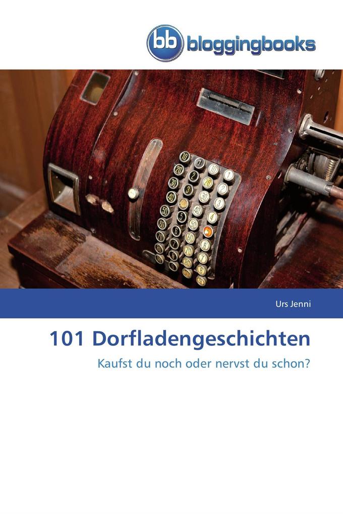 101 Dorfladengeschichten
