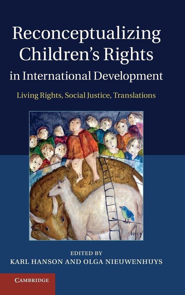 Reconceptualizing Children‘s Rights in International Development
