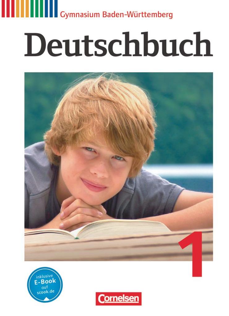 Deutschbuch 1: 5. Schuljahr. Schülerbuch Gymnasium Baden-Württemberg - Markus Beck/ Christoph Fischer/ Claudia Mutter/ Peter Imhof/ Anja Loew