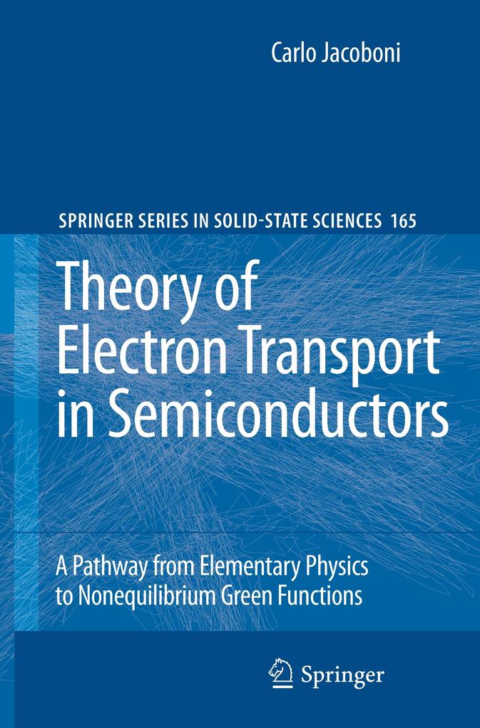 Theory of Electron Transport in Semiconductors