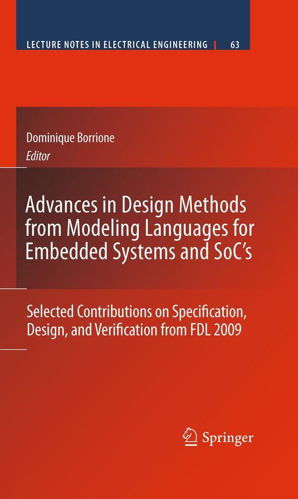 Advances in Design Methods from Modeling Languages for Embedded Systems and SoC's