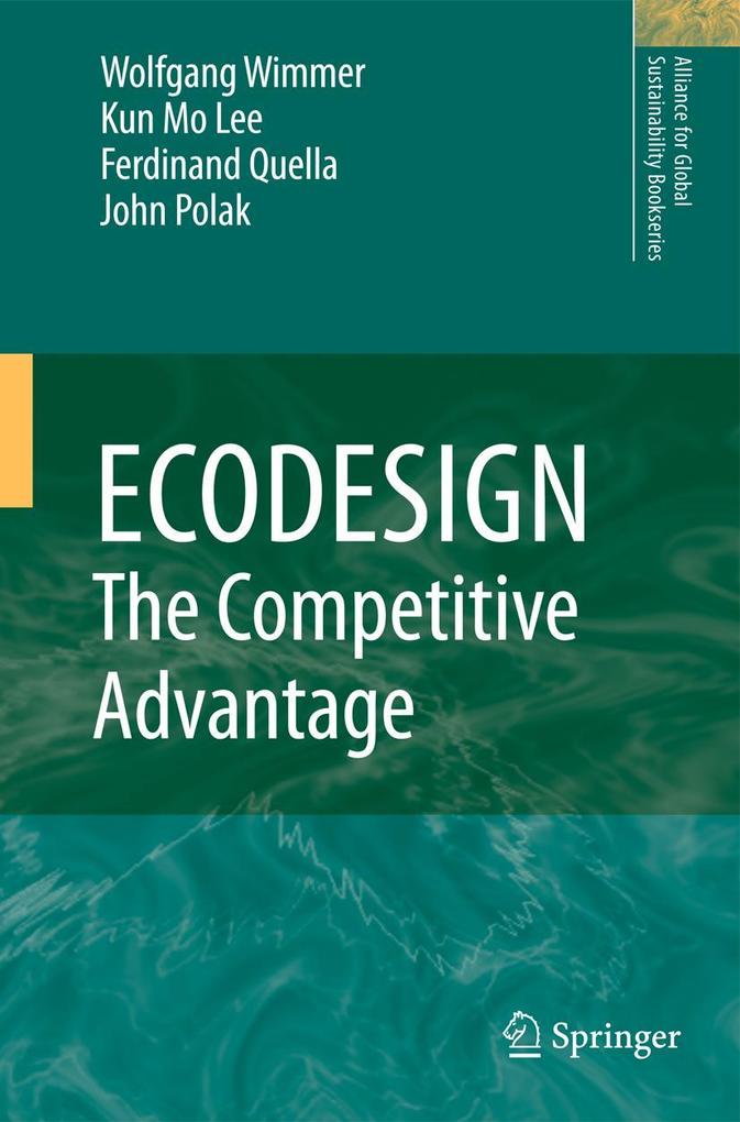 ECODESIGN -- The Competitive Advantage