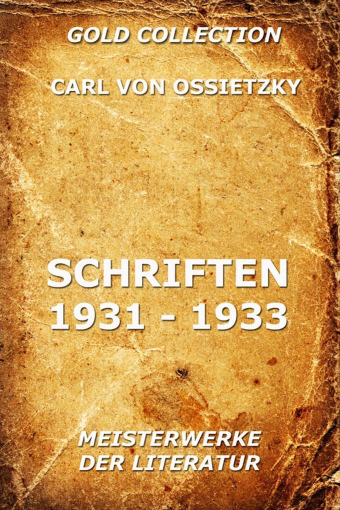 Schriften 1931 - 1933