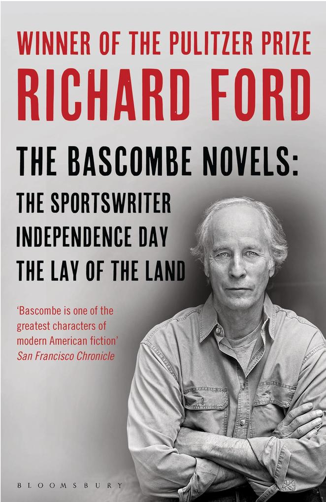 The Bascombe Novels - Richard Ford