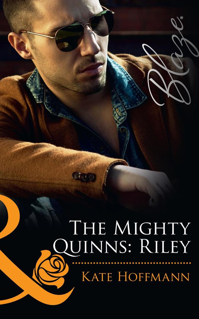 The Mighty Quinns: Riley (Mills & Boon Blaze) (The Mighty Quinns Book 12)