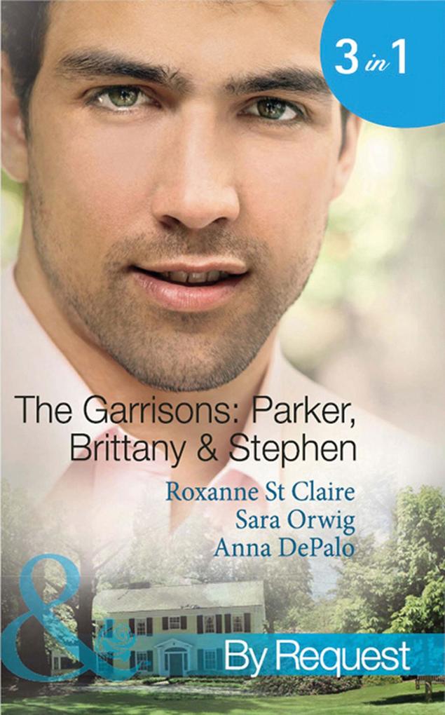 The Garrisons: Parker Brittany & Stephen