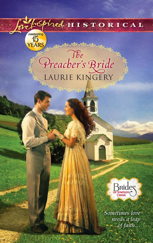 The Preacher‘s Bride (Mills & Boon Love Inspired Historical) (Brides of Simpson Creek Book 5)