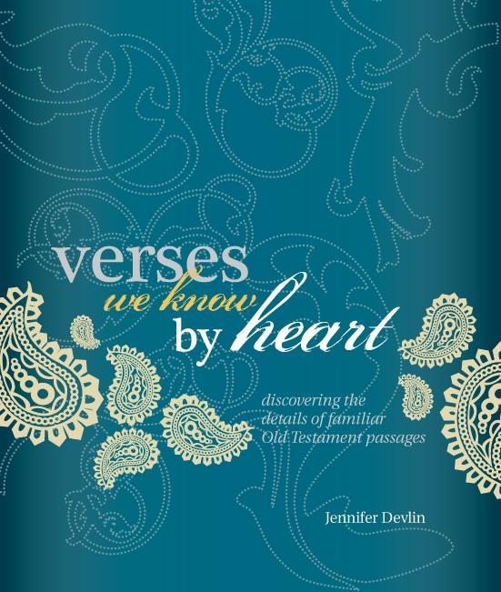 Verses We Know by Heart: Old Testament