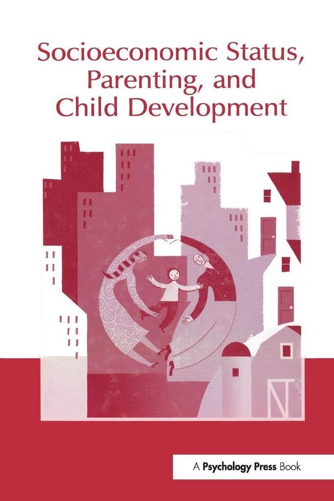 Socioeconomic Status Parenting and Child Development