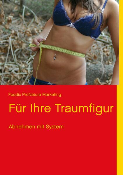 Für Ihre Traumfigur