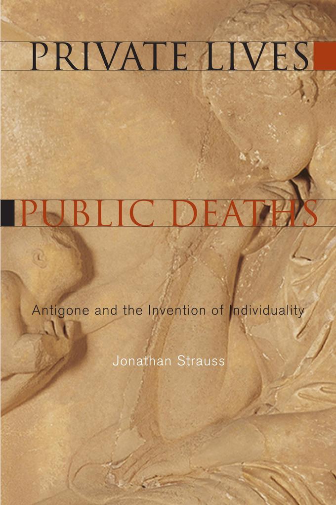 Private Lives Public Deaths