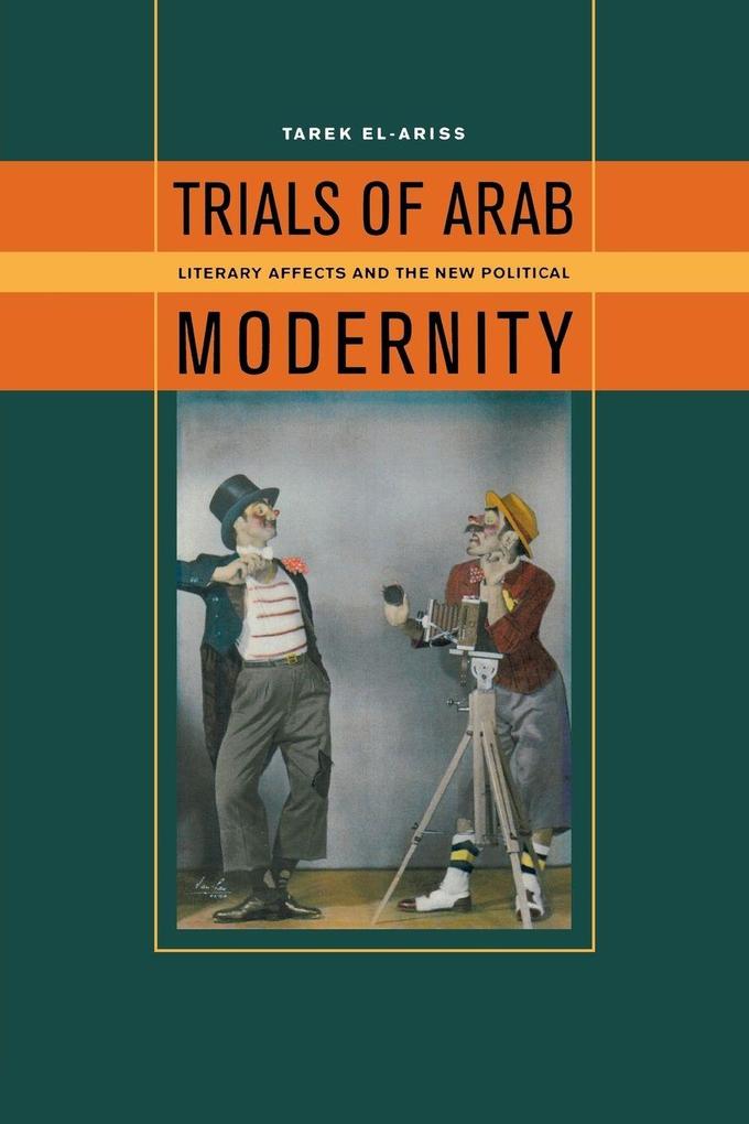 Trials of Arab Modernity