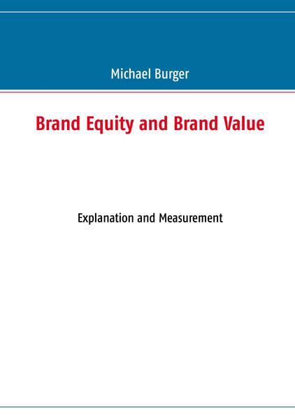 Brand Equity and Brand Value