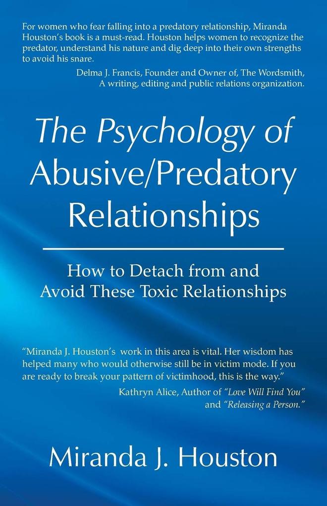 Image of The Psychology of Abusive/Predatory Relationships