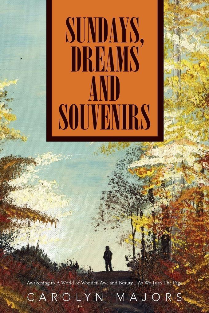 Sundays Dreams and Souvenirs