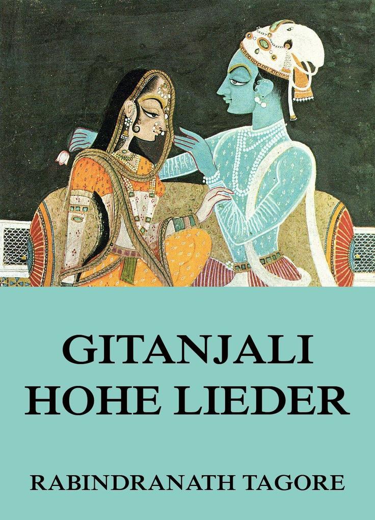 Gitanjali - Hohe Lieder