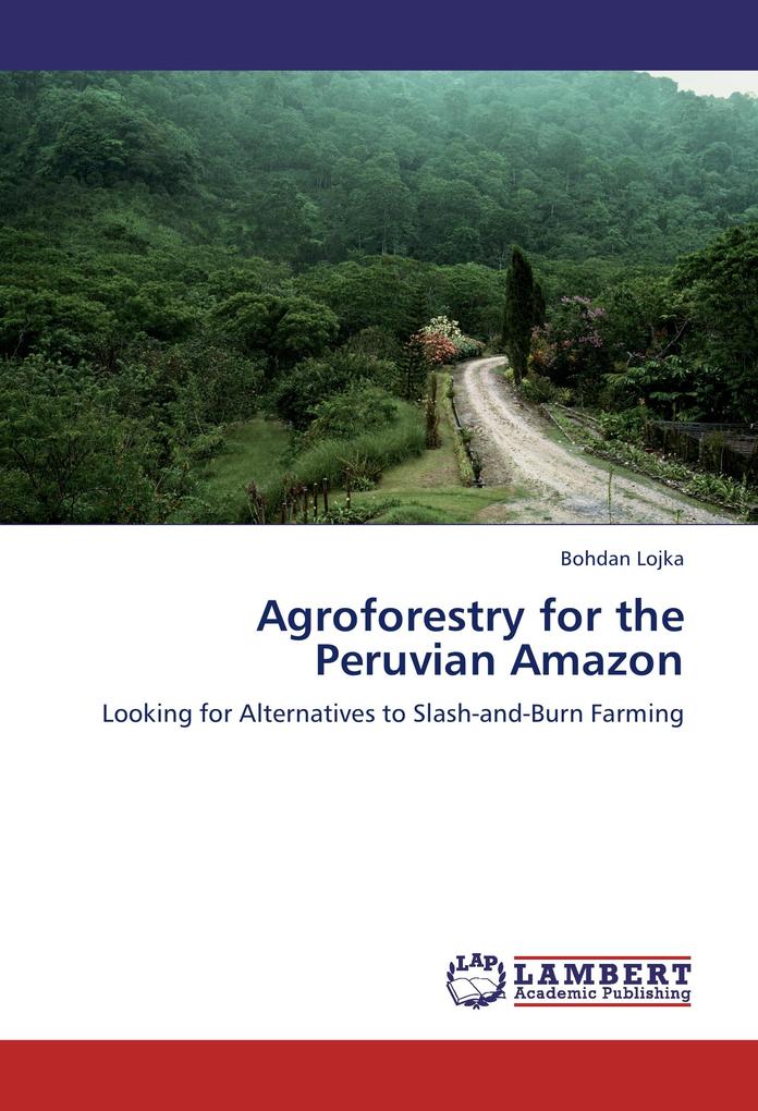 Agroforestry for the Peruvian Amazon