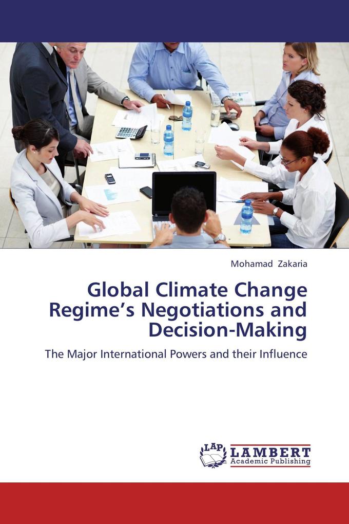 Global Climate Change Regime's Negotiations and Decision-Making