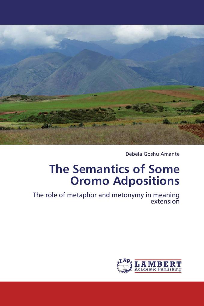 The Semantics of Some Oromo Adpositions