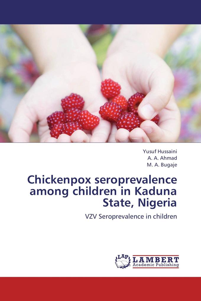 Chickenpox seroprevalence among children in Kaduna State Nigeria