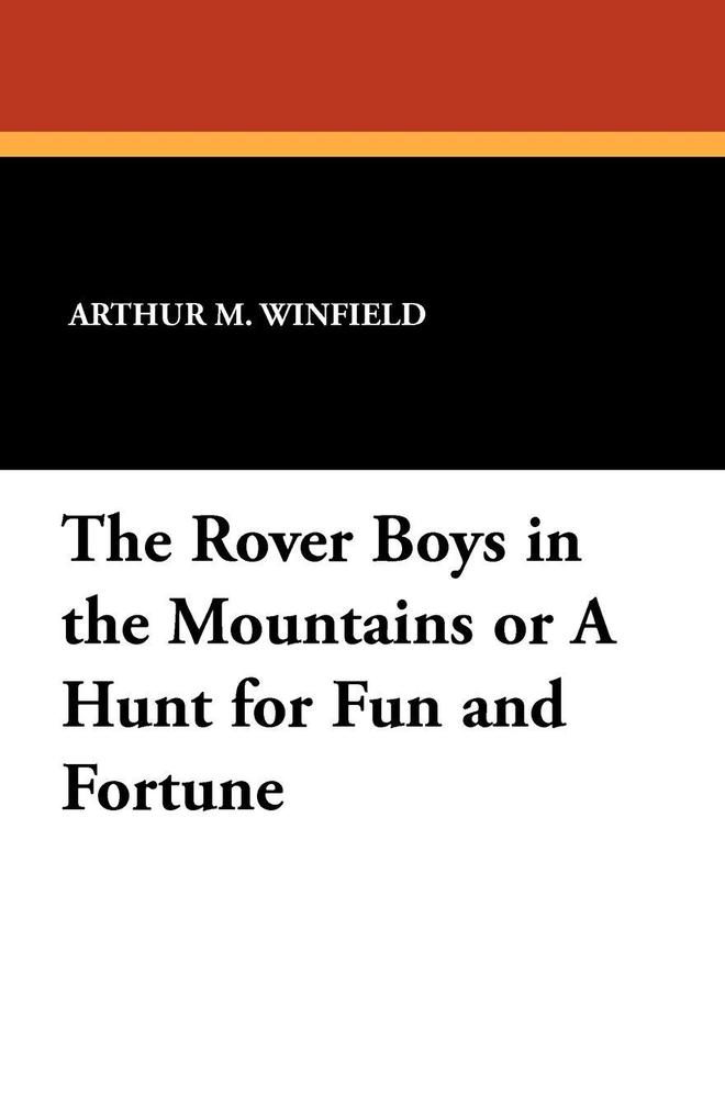The Rover Boys in the Mountains