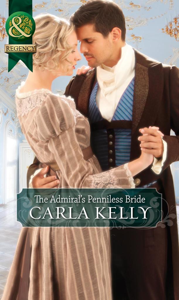 The Admiral‘s Penniless Bride