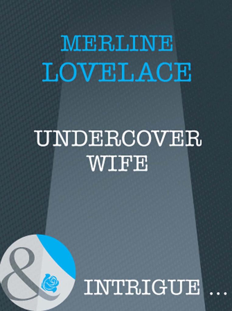 Undercover Wife (Mills & Boon Intrigue)