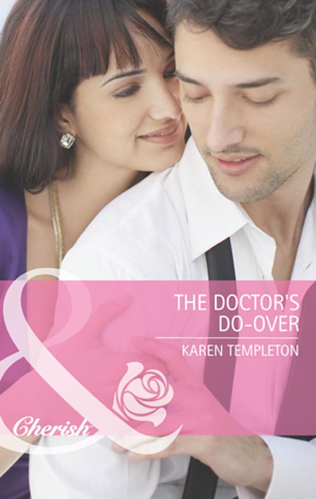 The Doctor‘s Do-Over (Mills & Boon Cherish) (Summer Sisters Book 1)