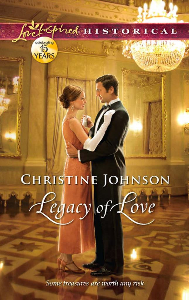Legacy Of Love (Mills & Boon Love Inspired Historical)