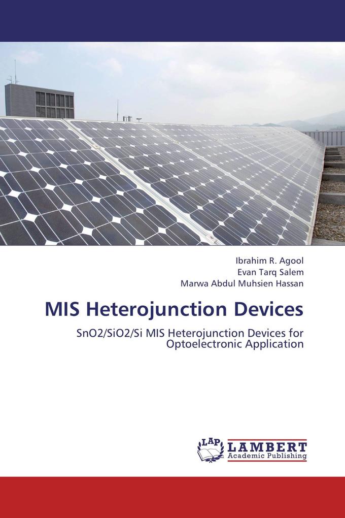 MIS Heterojunction Devices