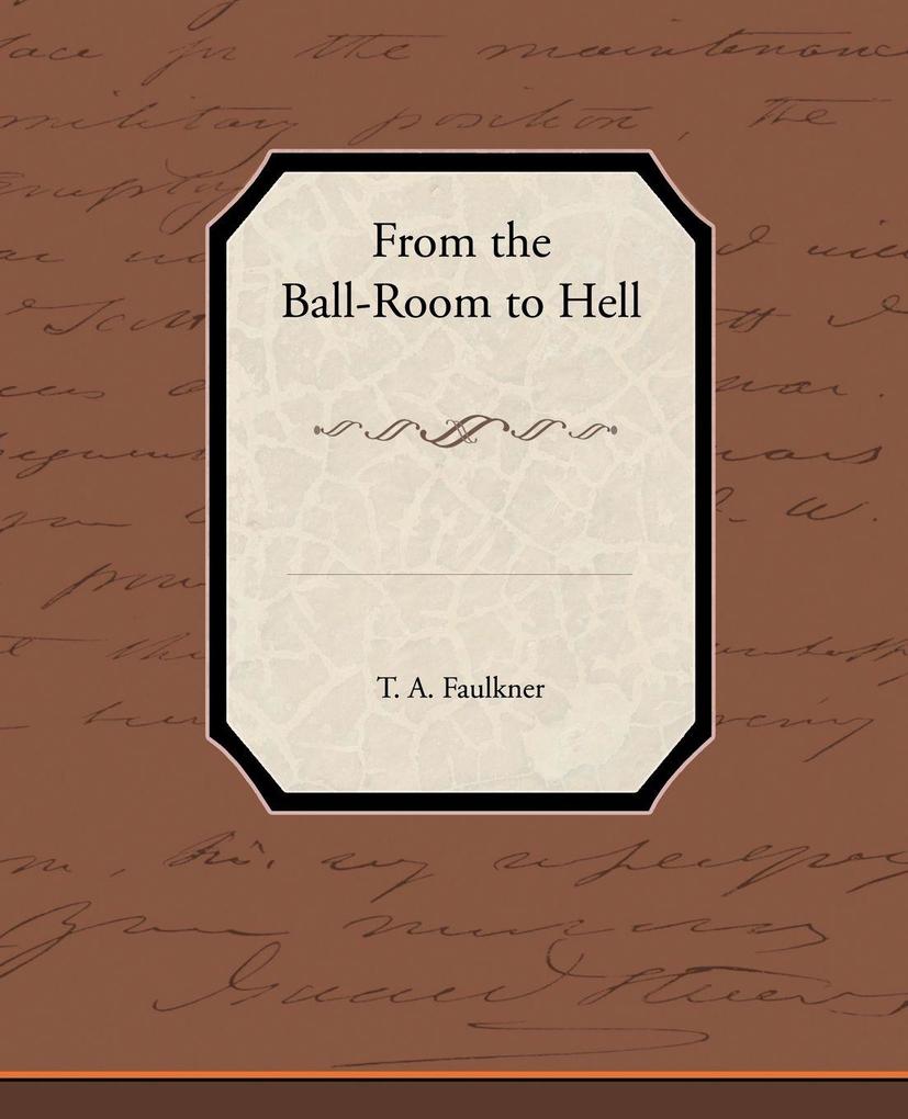 From the Ball-Room to Hell
