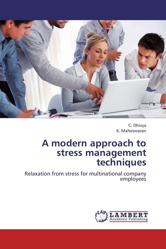 A modern approach to stress management techniques