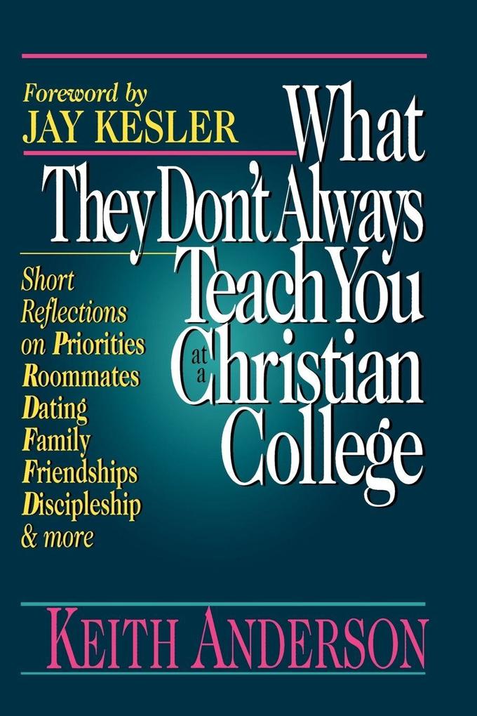 What They Don't Always Teach You at a Christian College