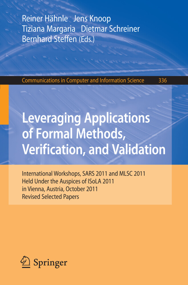 Leveraging Applications of Formal Methods Verification and Validation